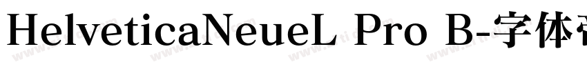 HelveticaNeueL Pro B字体转换